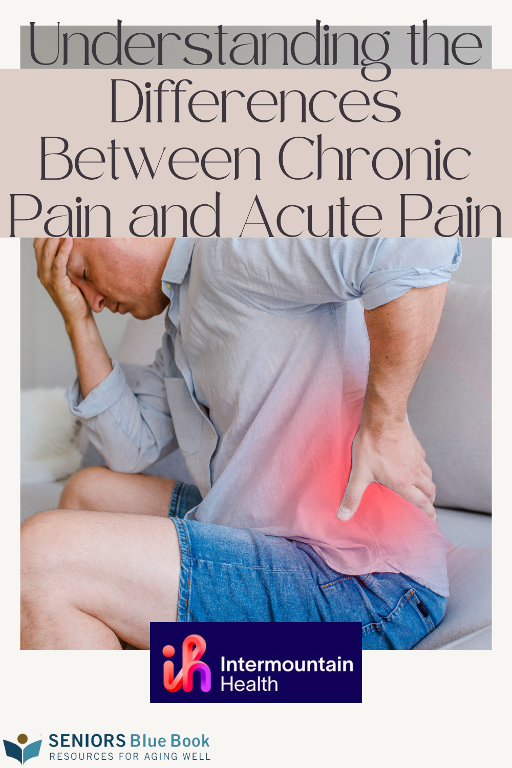 Understanding the Differences Between Chronic Pain and Acute Pain